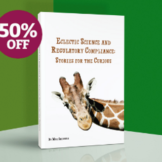 Eclectic Science and Regulatory Compliance: Stories for the Curious (e-book).png